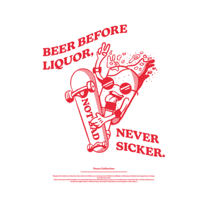 Beer Before Liquor Poster